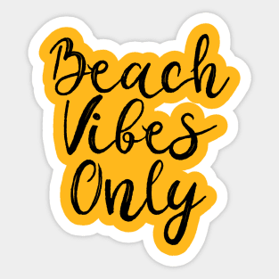 Beach Vibes Only Sticker